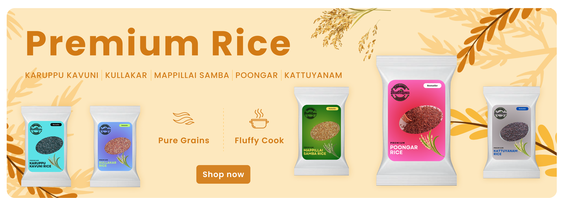 premium rice varieties: karuppu kavuni, kullakar, mappillai samba, poongar, kattuyanam